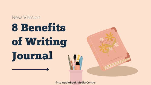 8 Benefits of Writing Journal