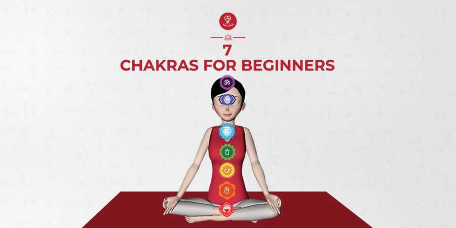 7 Chakras for beginners 