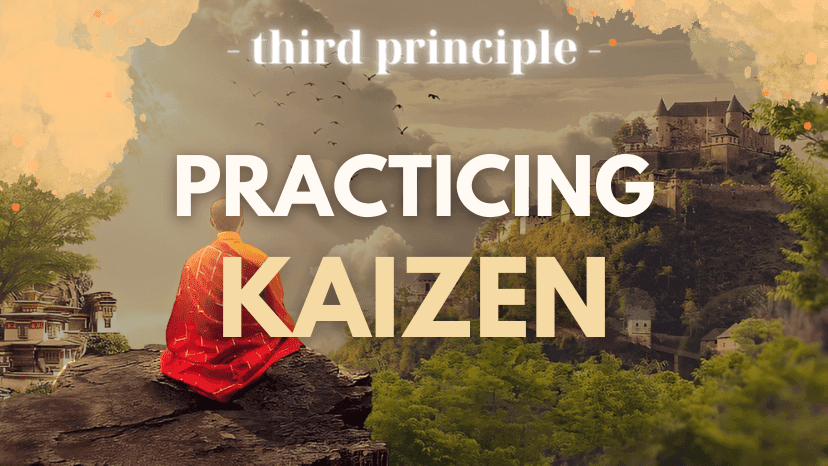 Practice Kaizen