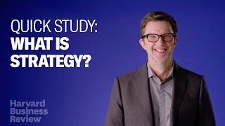 What is Strategy? It’s a Lot Simpler Than You Think