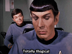 <p>"<i>Highly illogical</i>." ...
