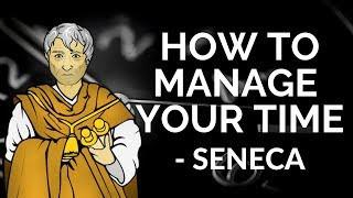 Seneca - How To Manage Your Time (Stoicism)