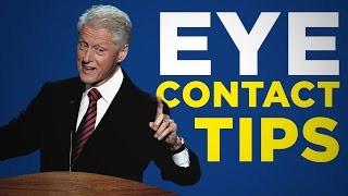 How To Make Eye Contact- Bill Clinton
