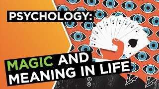 The psychology of magic: Where do we look for meaning in life? | Derren Brown | Big Think