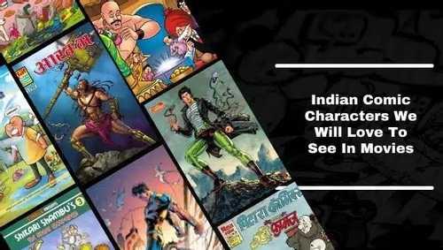 Indian Comic Characters We Will Love To See In Movies - GoBookMart