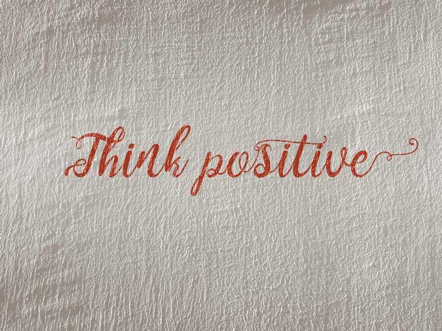 Always Thinking Positive!!
