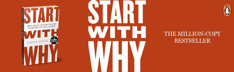3. Start With Why:   