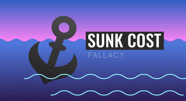 The sunk cost fallacy: How to make better decisions?