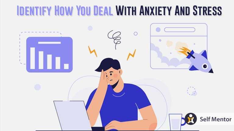 How To Deal With Anxiety And Stress