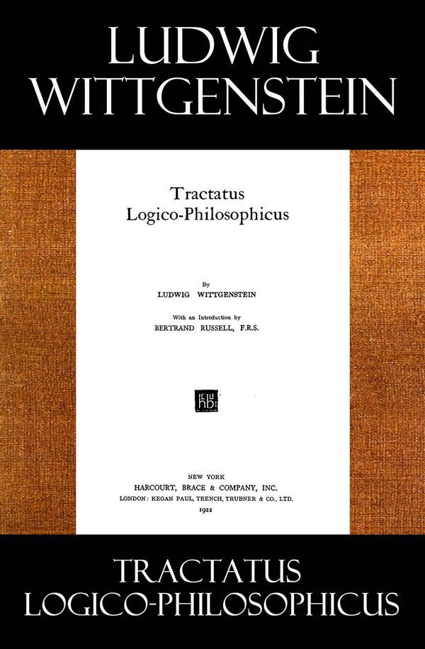 Tractatus Logico-Philosophicus (The original 1922 edition with an introduction by Bertram Russell)