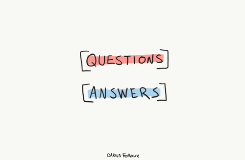 10 Practical Answers To 10 Powerful Questions - Darius Foroux