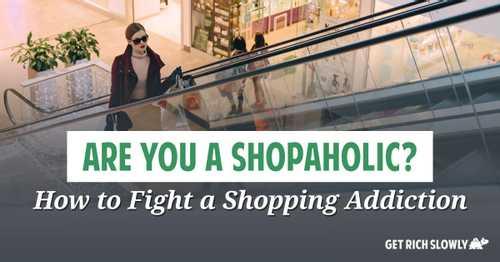 How to fight a shopping addiction