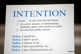 Why is intention important