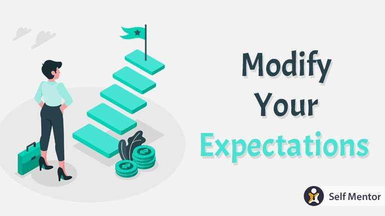 Modify Your Expectations