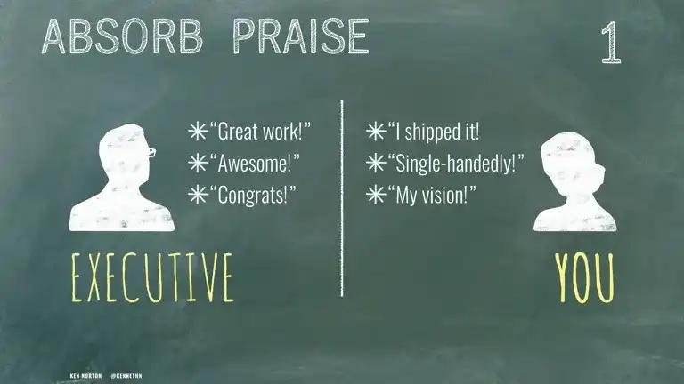 How to Work With Software Engineers: Absorbing Praise