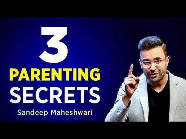 3 Parenting Tips By Sandeep Maheshwari | Hindi