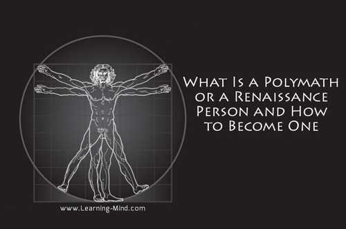 What Is a Polymath or a Renaissance Person and How to Become One