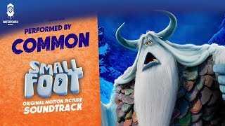 Smallfoot Official Soundtrack | Let it Lie - Common | WaterTower
