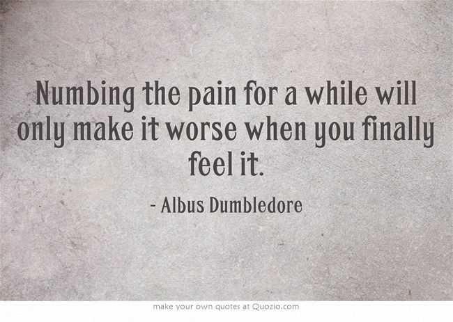 <i>“Numbing the pain for a whi...
