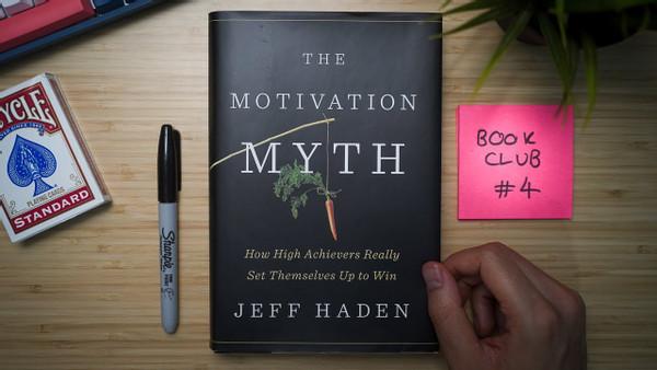Why Motivation is a Myth