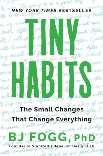 Tiny Habits by B. J. Fogg
