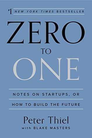 Zero to One: How to Build the Future