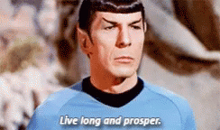 <p>"<i>Live long, and prosper....