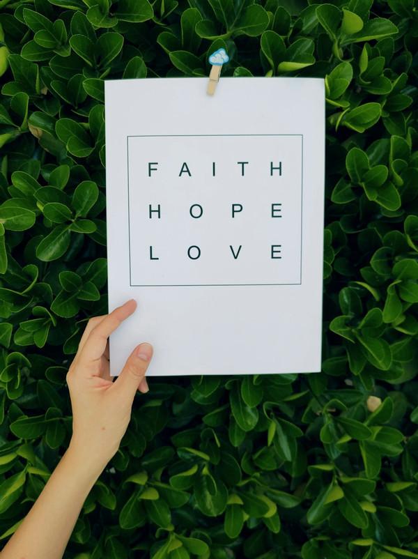 Faith, Hope, and Love quotes 