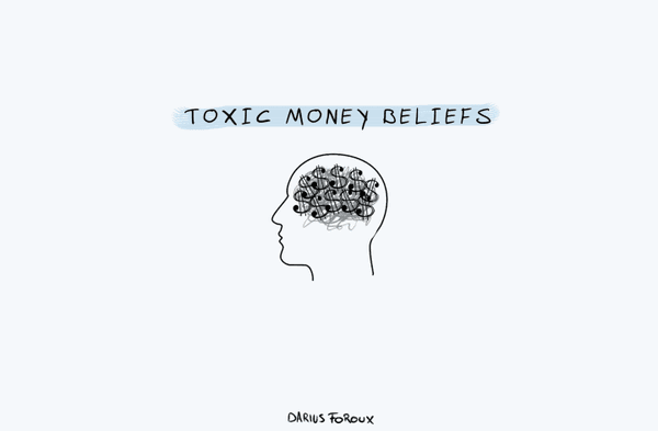 4 Toxic Money Beliefs That Keep You From Financial Freedom