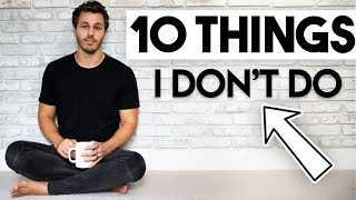 10 "Normal" Things I Don't Do As A Frugal Minimalist