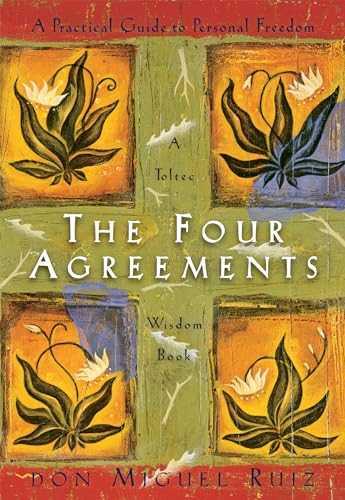 The Four Agreements by Don Miguel Ruiz, Janet Mills