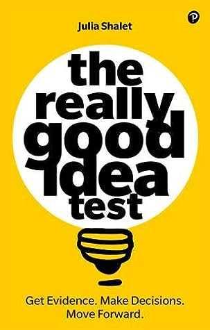 The Really Good Idea Test