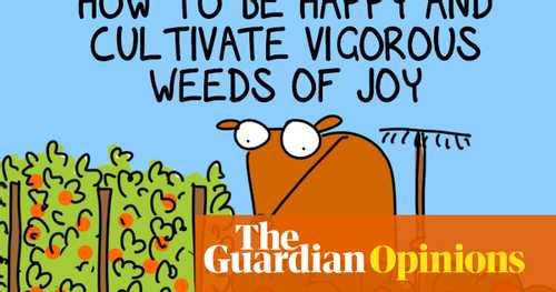 A cheery and helpful guide: How to be happy | First Dog on the Moon | Opinion | The Guardian