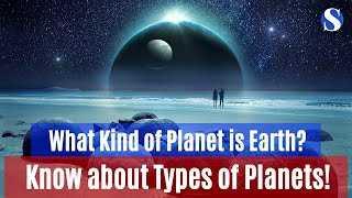 Types of Planets. Do You Know What Kind of Planet is Earth? #spacefacts