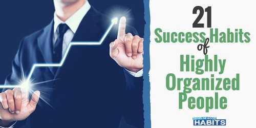 Success Habits of Highly Organized People
