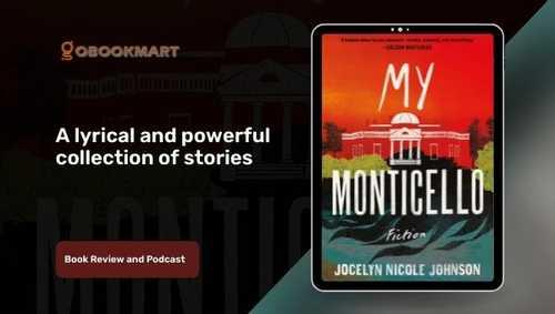 My Monticello By Jocelyn Nicole Johnson | Lyrical | Powerful | Stories