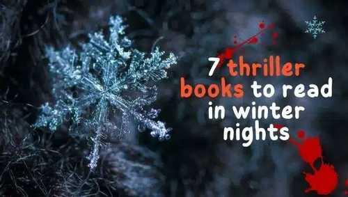 7 Thriller Books to Read in Winter Nights - GoBookMart